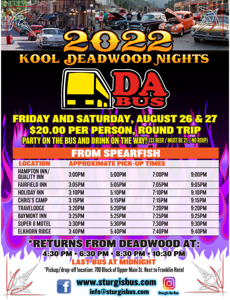 2022 KOOL DEADWOOD NIGHTS UP NEXT Da Bus / Sturgis Transit